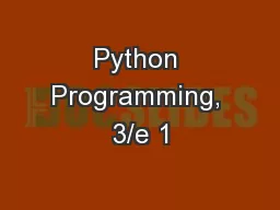 Python Programming, 3/e 1