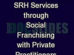 Increasing Access to SRH Services through Social Franchising with Private Practitioners