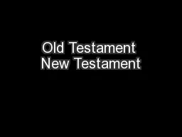 Old Testament New Testament