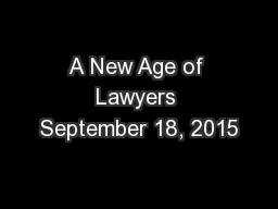 A New Age of Lawyers September 18, 2015