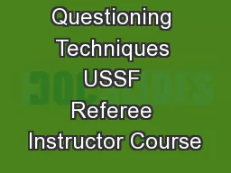 Questioning Techniques USSF Referee Instructor Course