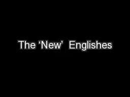 The ‘New’  Englishes