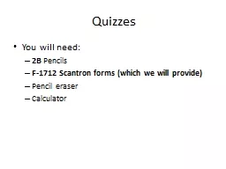 Quizzes  You will need: 2B
