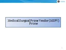 Medical Surgical Prime Vendor (MSPV)