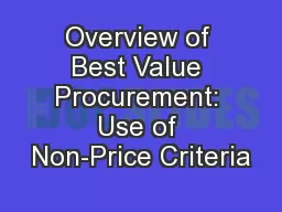 Overview of Best Value Procurement: Use of Non-Price Criteria