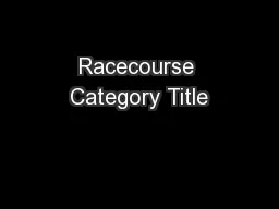 Racecourse Category Title