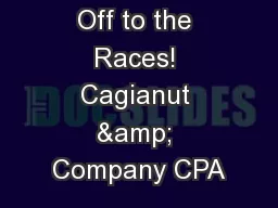 Off to the Races! Cagianut & Company CPA