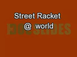 Street Racket @  world