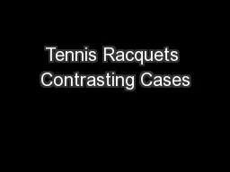 Tennis Racquets Contrasting Cases