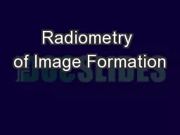 Radiometry of Image Formation
