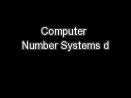 Computer Number Systems d