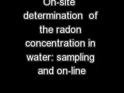On-site  determination  of the radon concentration in water: sampling and on-line
