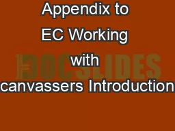 Appendix to EC Working with canvassers Introduction