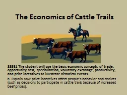 The Economics of Cattle Trails