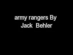 army rangers By Jack  Behler
