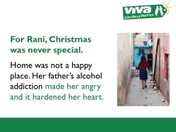 For Rani, Christmas was never special.