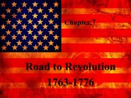 Chapter 7  Road to Revolution