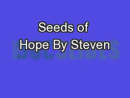 Seeds of Hope By Steven