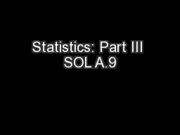 Statistics: Part III SOL A.9