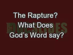 The Rapture? What Does God’s Word say?