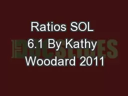 Ratios SOL 6.1 By Kathy Woodard 2011