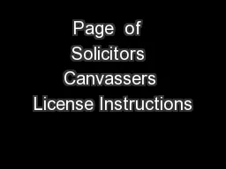 Page  of  Solicitors  Canvassers License Instructions