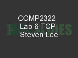 COMP2322  Lab 6 TCP Steven Lee