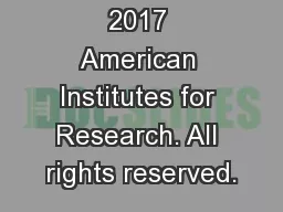 Copyright © 2017 American Institutes for Research. All rights reserved.