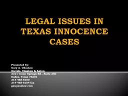 LEGAL ISSUES IN TEXAS INNOCENCE CASES