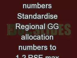 ATR allocation numbers Standardise Regional GG allocation numbers to 1-2 RSE max numbers