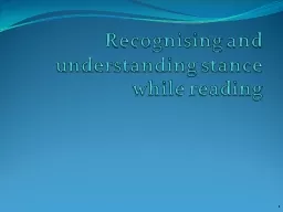 Recognising and understanding stance while reading