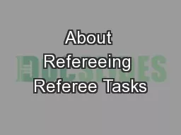 About Refereeing Referee Tasks