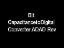Bit CapacitancetoDigital Converter ADAD Rev