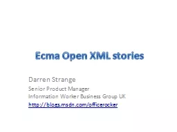 Ecma  Open XML stories Darren Strange