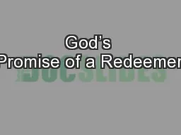God’s Promise of a Redeemer