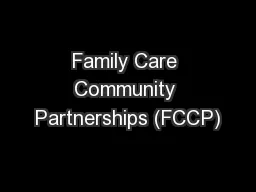 Family Care Community Partnerships (FCCP)