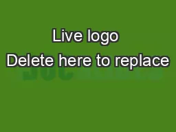 Live logo Delete here to replace