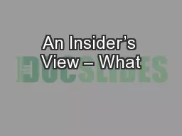 An Insider’s View – What