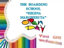 THE BOARDING SCHOOL “REGINA  MARGHERITA”
