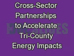 Leveraging Cross-Sector Partnerships to Accelerate Tri-County Energy Impacts