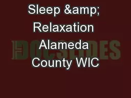 Sleep & Relaxation Alameda County WIC