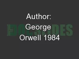 Author: George Orwell 1984