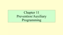 Chapter  11 Prevention/Auxiliary Programming