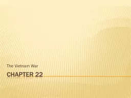 Chapter 22 The Vietnam War