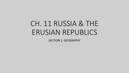 CH. 11 RUSSIA & THE ERUSIAN REPUBLICS