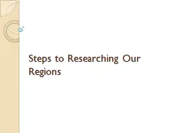 Steps to Researching Our Regions