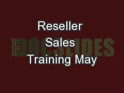 Reseller Sales Training May