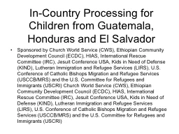 In-Country Processing for Children from Guatemala, Honduras and El Salvador