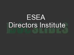 ESEA Directors Institute