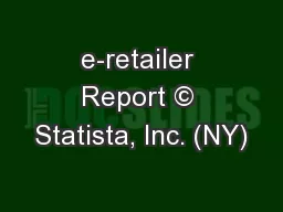 e-retailer Report © Statista, Inc. (NY)